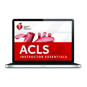 2020 AHA ACLS  Instructor Essentials Online Programs