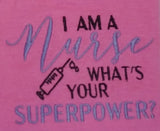 Nurses Softstyle Ladies "Super Power" Tee