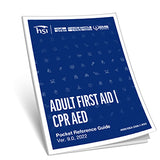 ASHI CPR, AED, and Basic First Aid Pocket Reference Guide